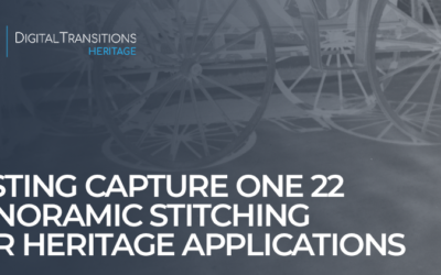 Testing Capture One 22 Panoramic Stitching For Heritage Applications